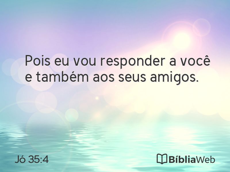 Jó 35:4 em imagem para compartilhar
