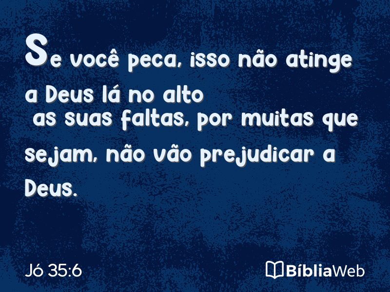 Jó 35:6 em imagem para compartilhar