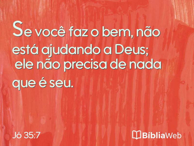 Jó 35:7 em imagem para compartilhar
