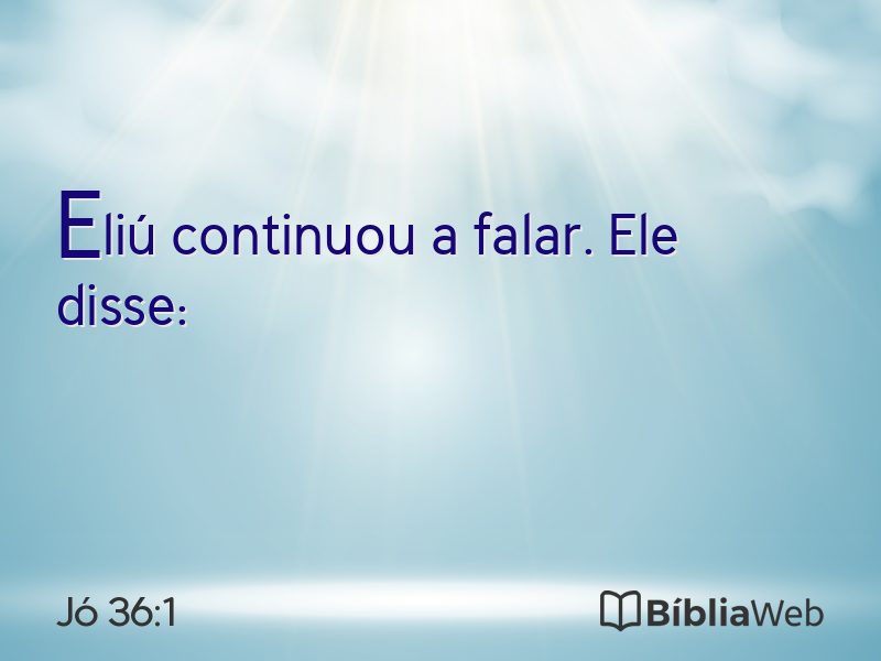 Jó 36:1 em imagem para compartilhar