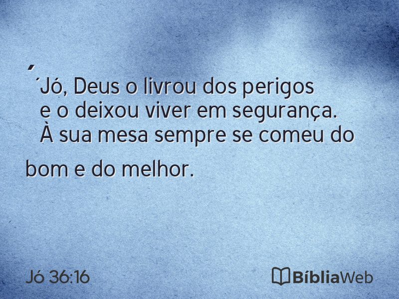 Jó 36:16 em imagem para compartilhar