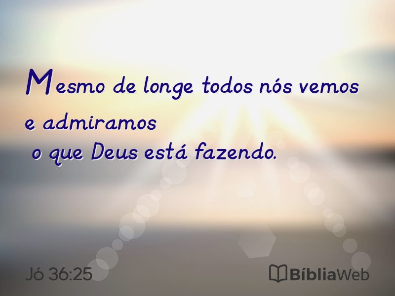 Jó 36:25 em imagem para compartilhar