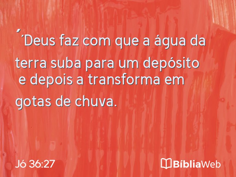 Jó 36:27 em imagem para compartilhar