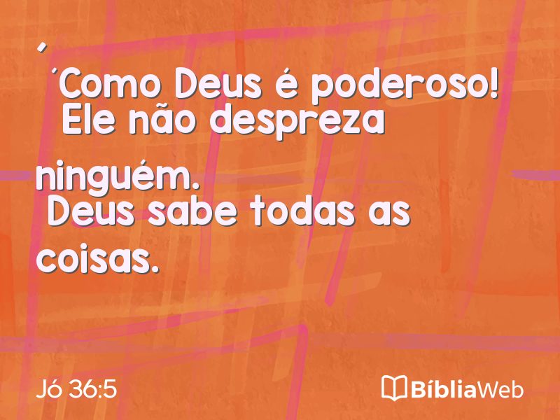 Jó 36:5 em imagem para compartilhar