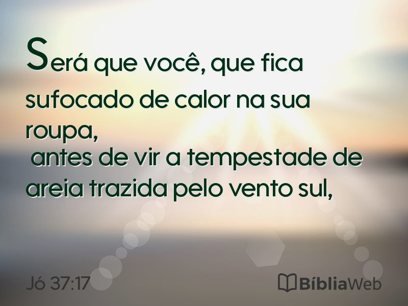 Jó 37:17 em imagem para compartilhar