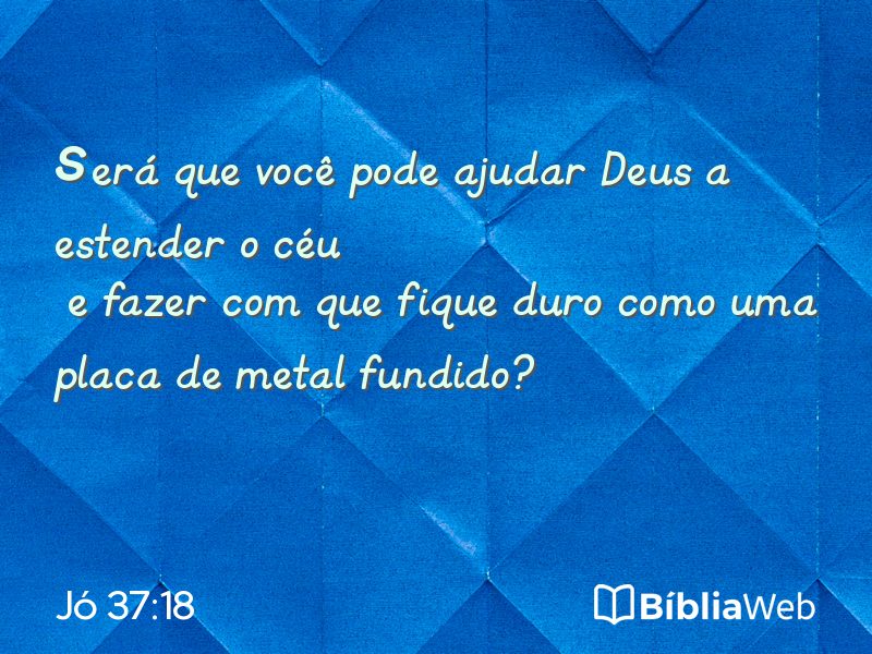 Jó 37:18 em imagem para compartilhar
