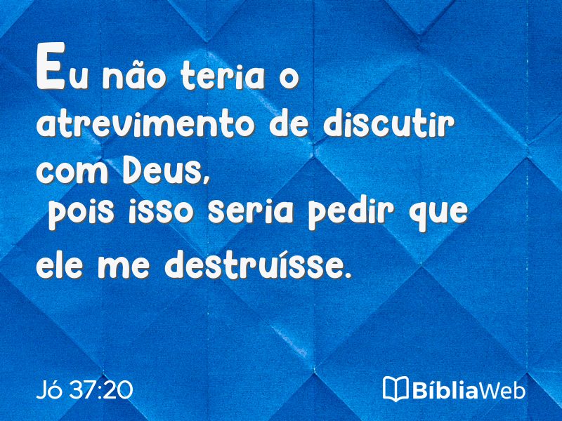 Jó 37:20 em imagem para compartilhar