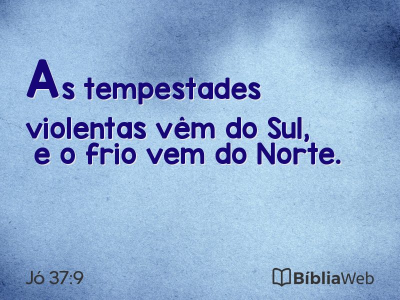 Jó 37:9 em imagem para compartilhar