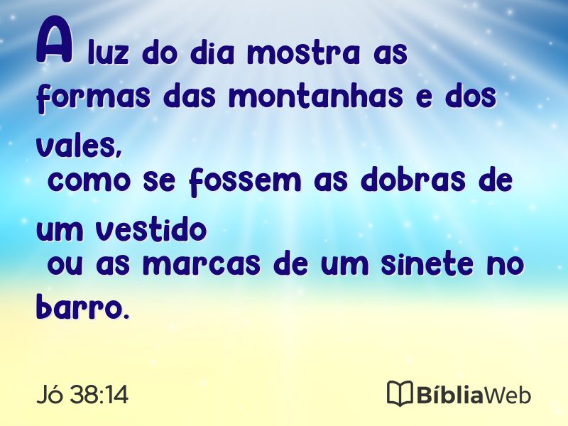 Jó 38:14 em imagem para compartilhar
