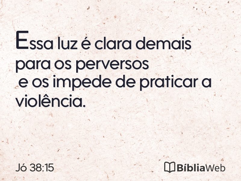 Jó 38:15 em imagem para compartilhar
