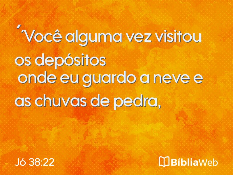 Jó 38:22 em imagem para compartilhar