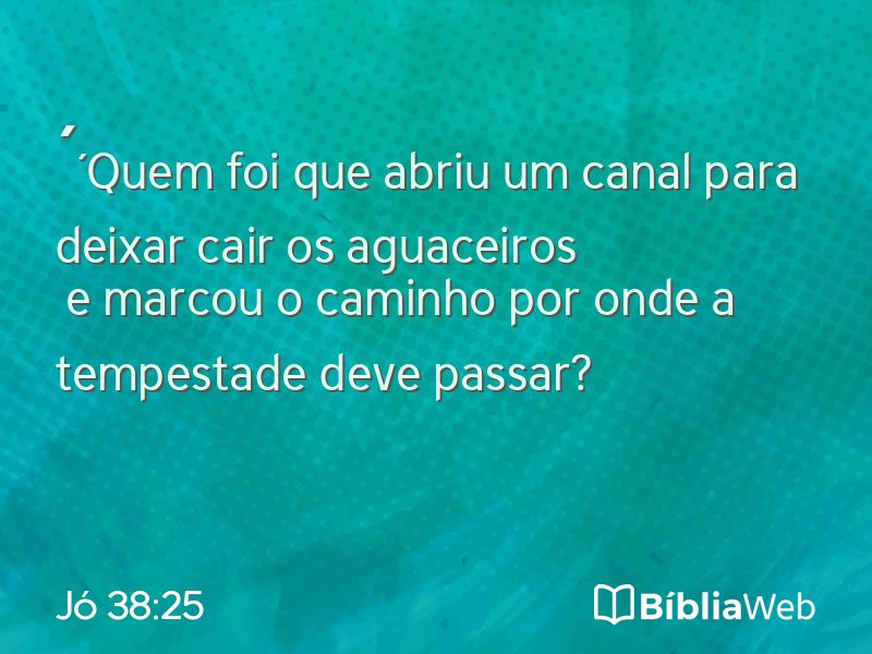 Jó 38:25 em imagem para compartilhar