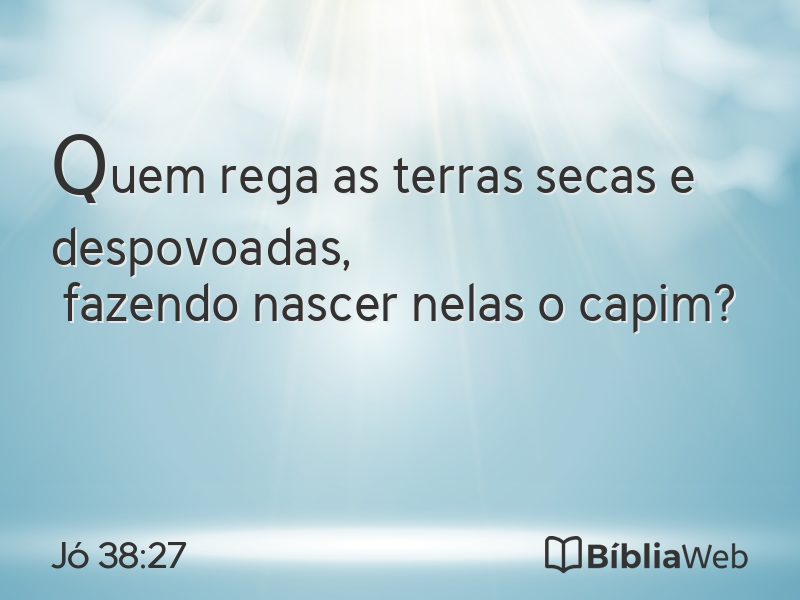 Jó 38:27 em imagem para compartilhar