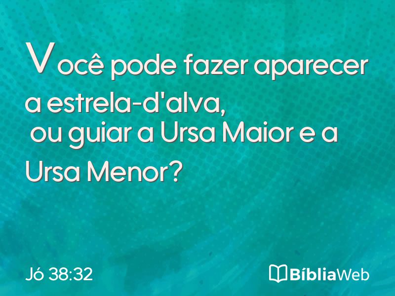 Jó 38:32 em imagem para compartilhar