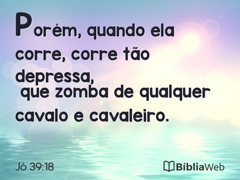 Jó 39:18 em imagem para compartilhar