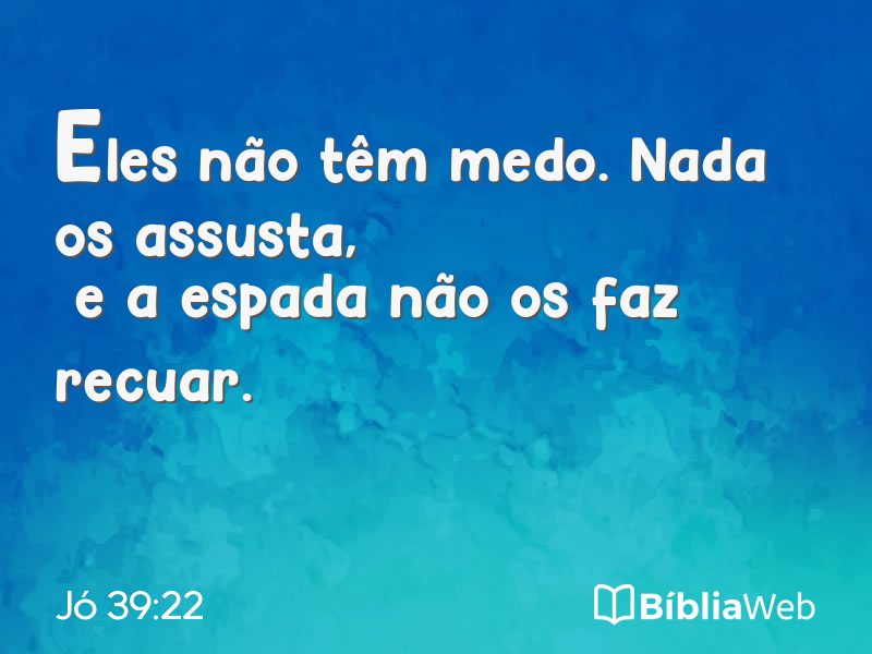 Jó 39:22 em imagem para compartilhar