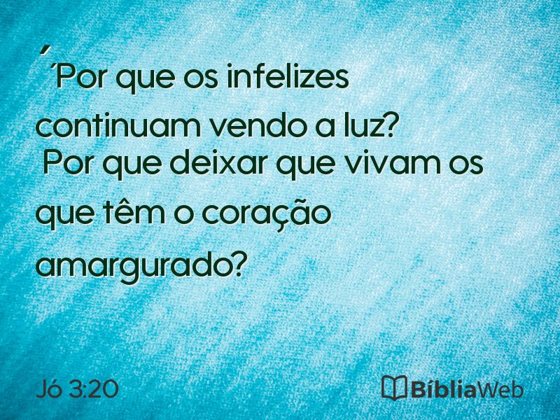 Jó 3:20 em imagem para compartilhar