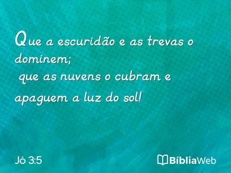 Jó 3:5 em imagem para compartilhar