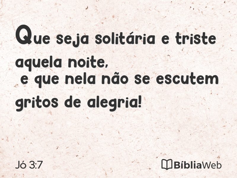 Jó 3:7 em imagem para compartilhar