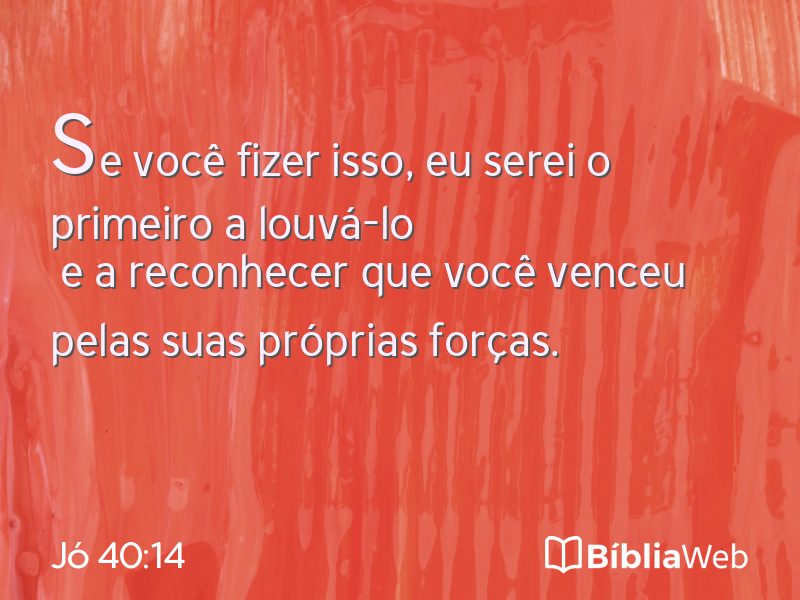 Jó 40:14 em imagem para compartilhar