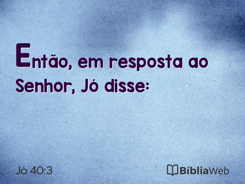 Jó 40:3 em imagem para compartilhar