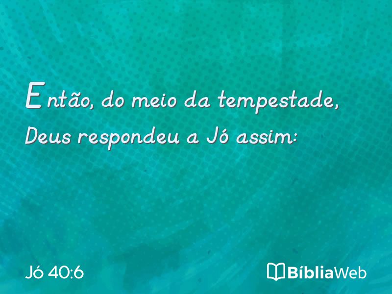 Jó 40:6 em imagem para compartilhar