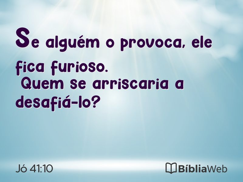 Jó 41:10 em imagem para compartilhar