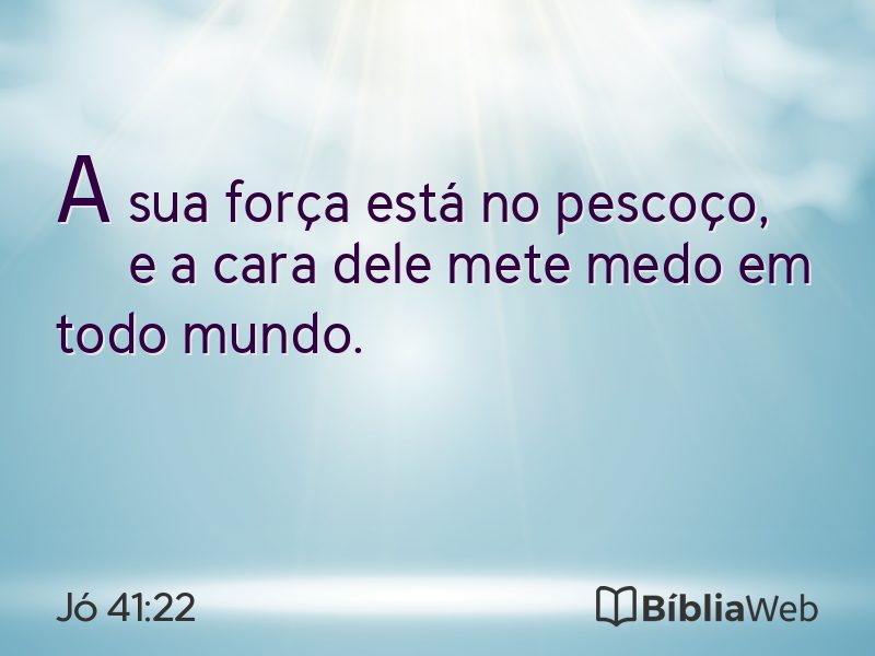 Jó 41:22 em imagem para compartilhar