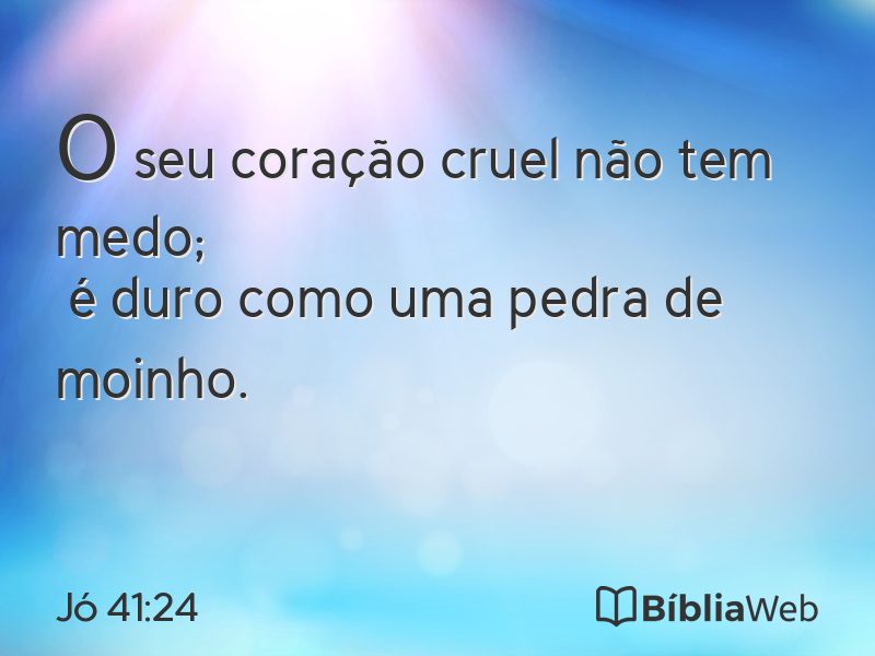 Jó 41:24 em imagem para compartilhar