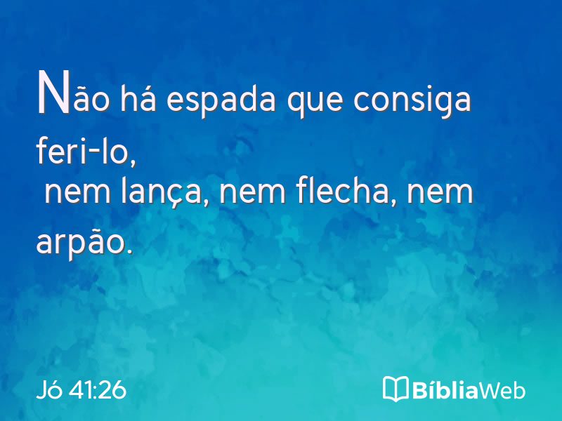 Jó 41:26 em imagem para compartilhar