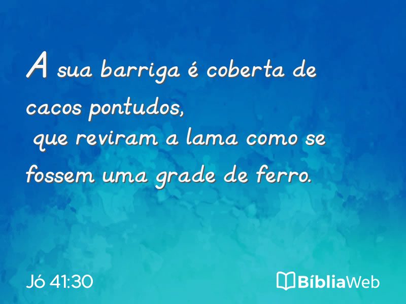Jó 41:30 em imagem para compartilhar