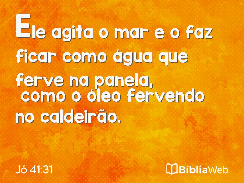 Jó 41:31 em imagem para compartilhar