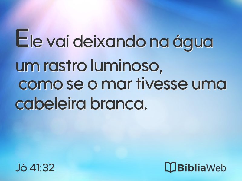Jó 41:32 em imagem para compartilhar