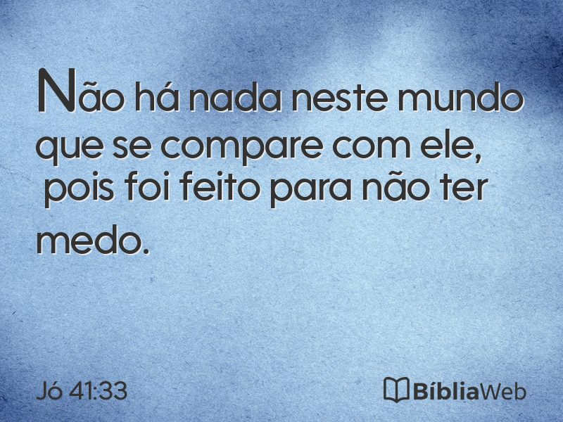 Jó 41:33 em imagem para compartilhar