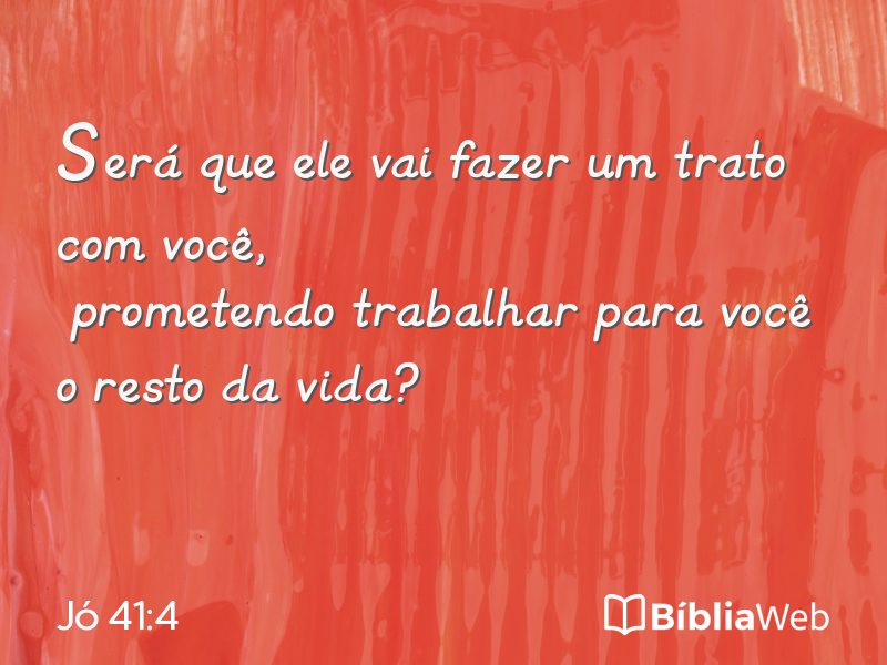 Jó 41:4 em imagem para compartilhar