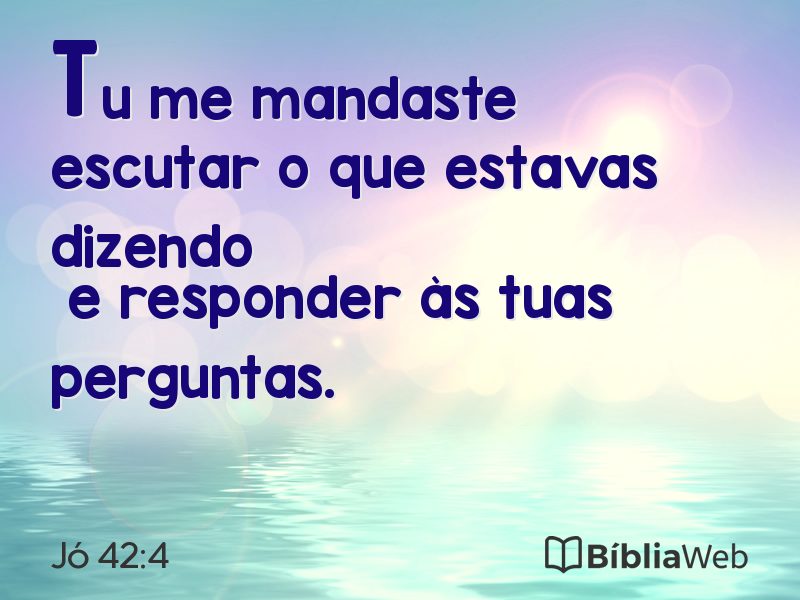 Jó 42:4 em imagem para compartilhar