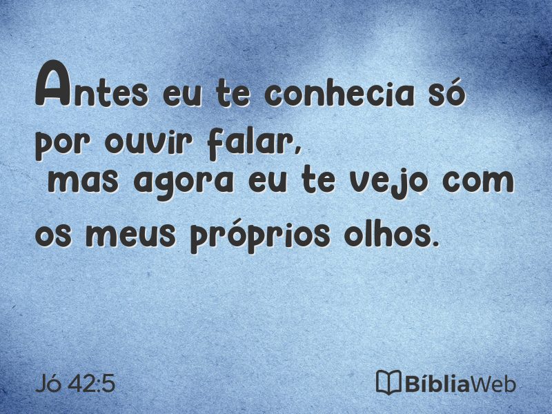 Jó 42:5 em imagem para compartilhar