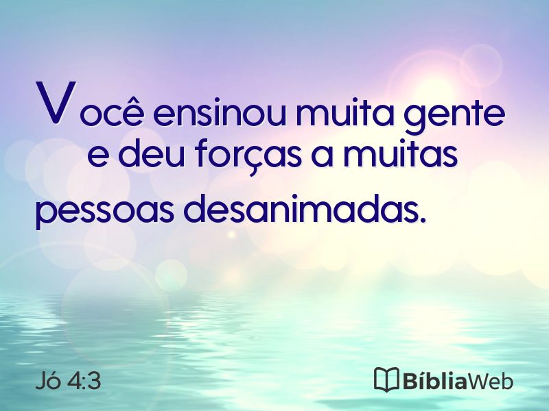 Jó 4:3 em imagem para compartilhar