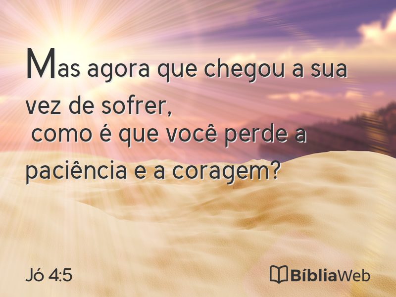 Jó 4:5 em imagem para compartilhar