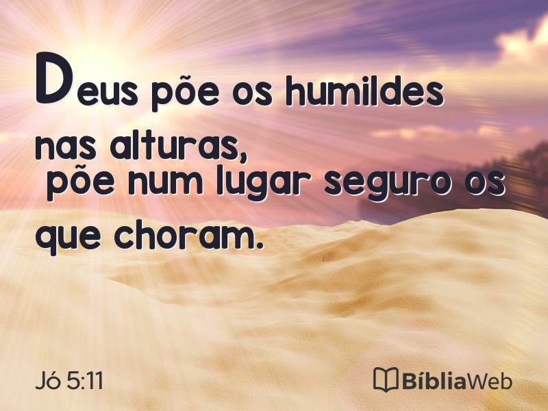Jó 5:11 em imagem para compartilhar