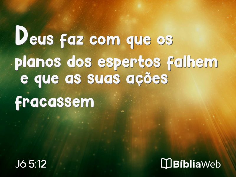 Jó 5:12 em imagem para compartilhar