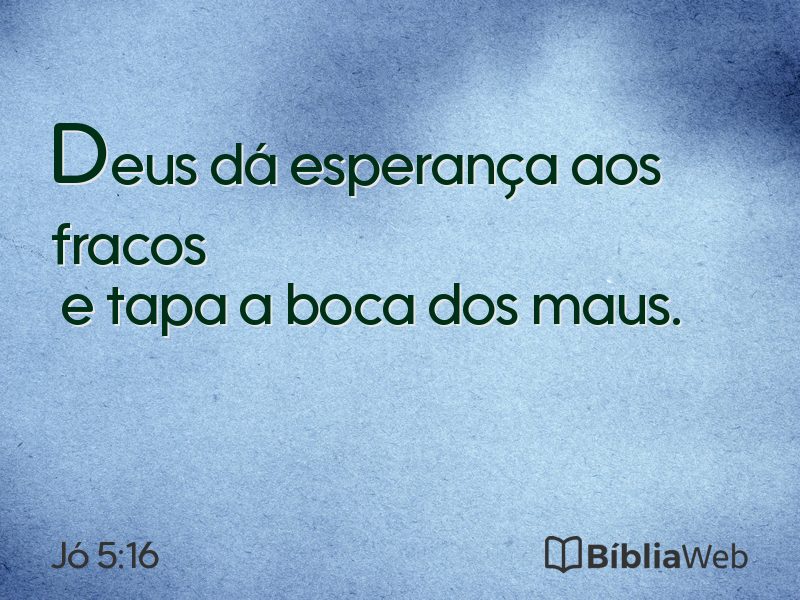Jó 5:16 em imagem para compartilhar