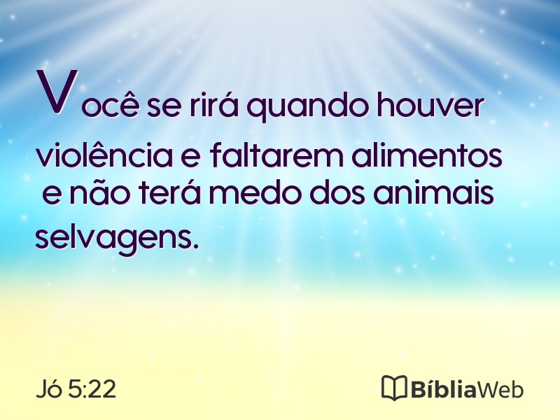Jó 5:22 em imagem para compartilhar