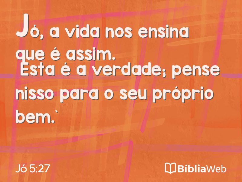 Jó 5:27 em imagem para compartilhar
