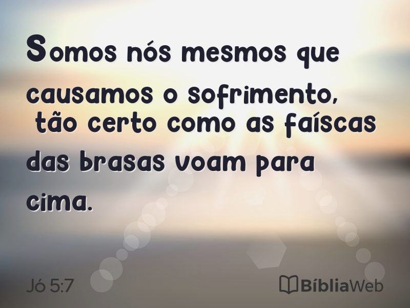 Jó 5:7 em imagem para compartilhar