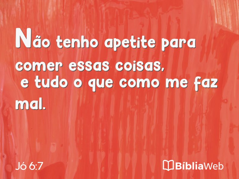 Jó 6:7 em imagem para compartilhar