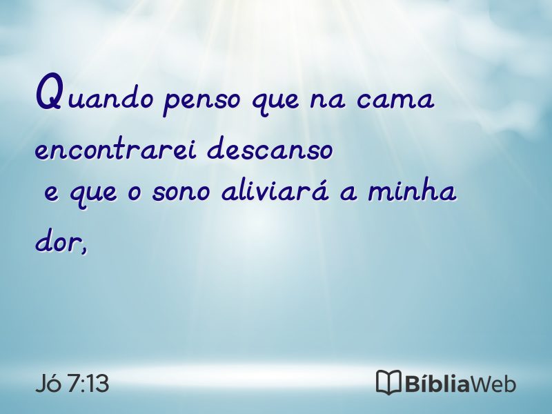 Jó 7:13 em imagem para compartilhar