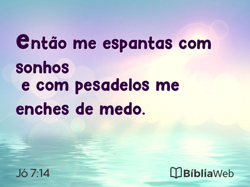 Jó 7:14 em imagem para compartilhar