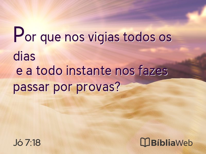 Jó 7:18 em imagem para compartilhar