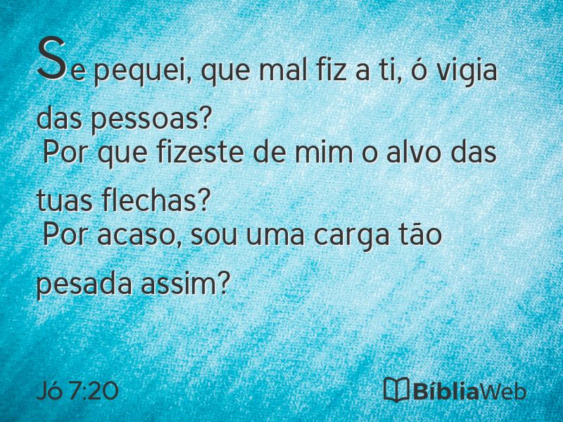 Jó 7:20 em imagem para compartilhar